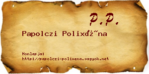Papolczi Polixéna névjegykártya
